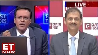 V Vaidyanathan Of Capital First Talks To ET Now  Exclusive [upl. by Kinemod]