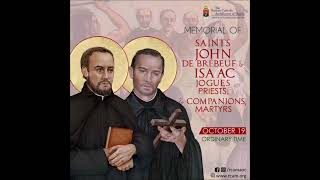 OCTOBER 19TH ST ISAAC JOGUES JOHN DE BREBEUF amp COMPANIONS [upl. by Oyr305]