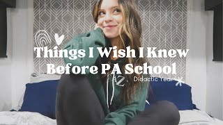 Things I Wish I Knew Before Didactic Year  pa school studying life in school [upl. by Peisch]