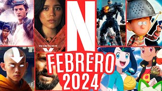 Estrenos Netflix FEBRERO 2024 Películas y Series [upl. by Irac]