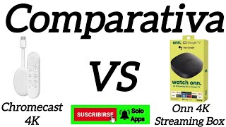 Comparativa Chromecast 4K VS Onn 4K Streaming Box 2023 [upl. by Ardelle]