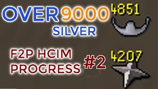 OSRS F2P HCIM 2 OVER 9000 Silver Ores Later [upl. by Perpetua]