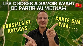 Les choses utiles à savoir avant de venir au Vietnam [upl. by Nikita]