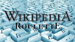 The Funniest Internet Game Ive Ever Played  Wikipedia Roulette [upl. by Ateuqirne]