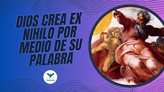 9 3 Dios crea todo por medio de su palabra [upl. by Mellisa]