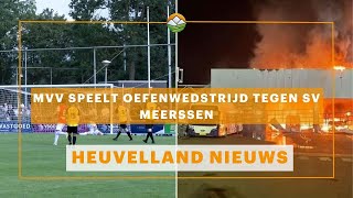 Heuvelland Nieuws MVV speelt oefenwedstrijd tegen SV Meerssen [upl. by Doug]