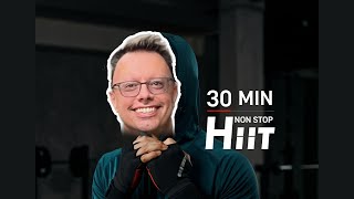 30Minute FULL BODY HIIT Workout  No Repeats No Rest No Equipment [upl. by Rehm]