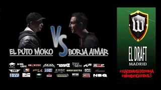 DRAFT MADRID El Puto Moko VS Borja Aimar WordFighters3 [upl. by Corel]