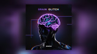 SONOVA  BRAIN GLITCH LYRICS VIDEO [upl. by Ettesoj266]