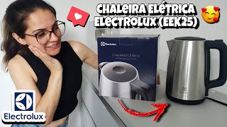 Chaleira Elétrica Electrolux 17L Experience com desligamento automático EEK25 UNBOXING [upl. by Ludovika]