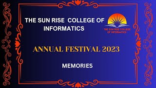 MEMORIESTHE SUNRISE ANNUAL FESTIVAL 2023THE SUNRISE COLLEGE OF INFORMATICS [upl. by Oretos]