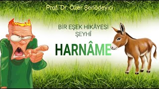 HARNÂME Bölüm 1 Orijinal Metin Okuma ve Genel Değerlendirme Prof Dr Özer Şenödeyici [upl. by Della]