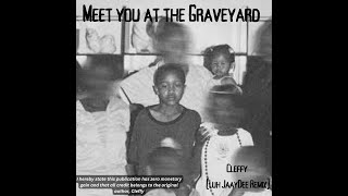 Meet you at the Graveyard Remix Original by Cleffy [upl. by Bernadine]