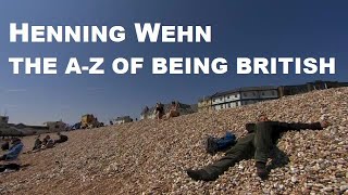 Henning Wehn  The AZ Of Being British [upl. by Alby]