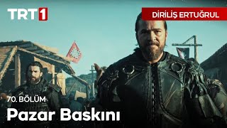 Diriliş Ertuğrul 70 Bölüm  Hanlı Pazar Baskını [upl. by Ahsienom]