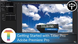 Getting Started with Titler Pro in Adobe Premiere Pro [upl. by Yrohcaz]