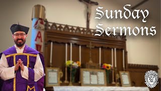 Sermon for Seven Sorrows of the BVM17th Sunday after Pentecost 2024  Traditional Latin Mass [upl. by Curry]