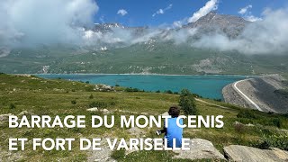 BARRAGE DU MONT CENIS ET FORT DE VARISELLE [upl. by Ingra606]