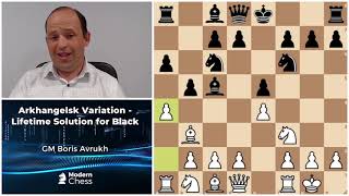 Introduction to Arkhangelsk Variation  GM Boris Avrukh [upl. by Nevlin]