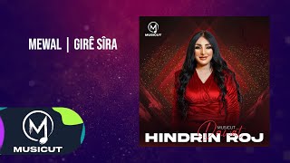 Hindirin Roj  Mewal  Dawat Girê Sîra 2024 هندرين روژ  موال  گري سيرا [upl. by Eniala119]