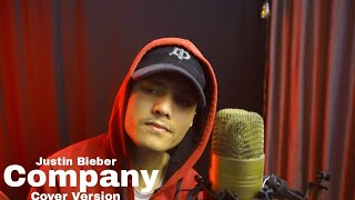 Justin Bieber  Company Cover version [upl. by Barthol]