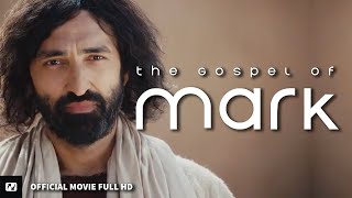 The Gospel of Mark  Full Movie [upl. by Nnairret914]