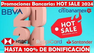 Bonificaciones Y CASHBACK HOTSALE 2024 Promociones BANCARIAS MSI Y DESCUENTOS  Crédito [upl. by Aicilif]