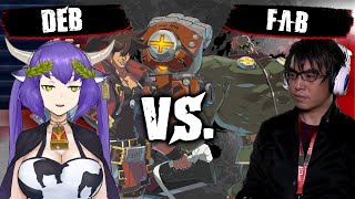 Deb Vs Fab  Guilty Gear Strive North America Vs Japan Exhibition [upl. by Ennasor]