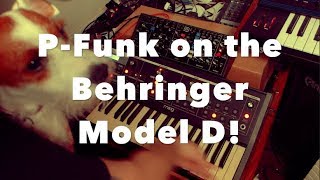 PFunk on the Behringer Model D [upl. by Maureen462]