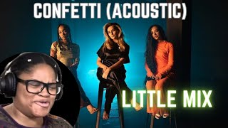 Little Mix Confetti Acoustic Reaction littlemix confetti littlemixconfetti [upl. by Sid658]