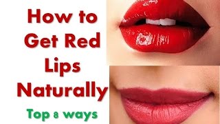 How to Get Red Lips Naturally  Top 8 Ways [upl. by Inaej]