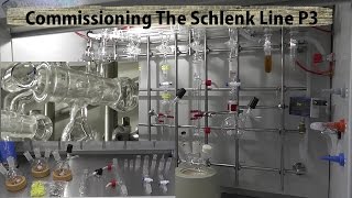 Commissioning The Schlenk Line P3 Glass Everywhere [upl. by Rodger]