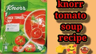 Knorr Chatpata Tomato Soup  How to Make Instant Knorr Tomato Soup Recipe easy recipe trending [upl. by Kayla]