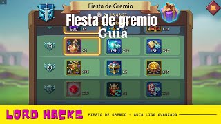 Guía principiantes de FIESTA DE GREMIO 🎉⚔ Liga Avanzada lordsmobile [upl. by Lesslie]