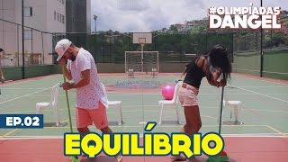 OlimpíadasDangel  DESAFIO DO EQUILÍBRO  Episódio 02 [upl. by Estas622]