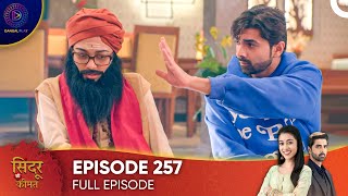 Sindoor Ki Keemat  The Price of Marriage Episode 257  English Subtitles [upl. by Aseyt148]