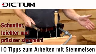 10 Tipps zum Arbeiten mit Stemmeisen  Schneller und präziser stemmen [upl. by Ailido662]