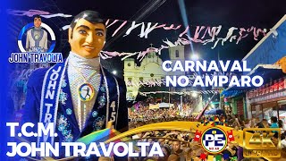 PRÃ‰VIAS 2024 JÃ Ã‰ CARNAVAL NO AMPARO TCM JONH TRAVOLTA FAZENDO UM FESTÃƒO COM OS FOLIÃ•ES 21012024 [upl. by Laeynad]