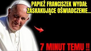 PAPIEŻ FRANCISZEK WYZNAŁ COŚ BEZ PRZEBACZENIA MOGŁEM BYĆ PAPIEŻEM KTÓRY TO ZROBIŁ [upl. by Mendoza]