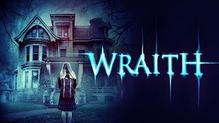 Wraith 1080p FULL MOVIE  Thriller Haunted House Paranormal [upl. by Bert371]