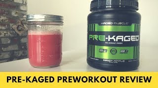 PRE KAGED Preworkout Review 1 [upl. by Orsola]