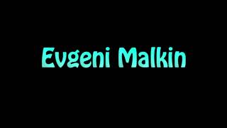 Learn How To Pronounce Evgeni Malkin [upl. by Hjerpe2]