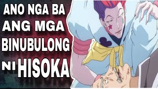 MGA BULONG NI HISOKA  HUNTER X HUNTER TAGALOG [upl. by Ainahs]