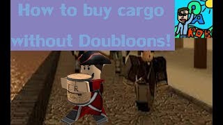 Roblox Tutorial 2 How To Buy And Sell Cargo Without Doubloons On Tradelands [upl. by Htiduy316]