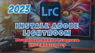 Adobe LIGHTROOM 2023 español Fácil y Rápido FREE INSTALLATION ¡Ultima Actualización [upl. by Sined]