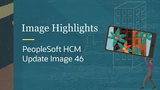 Image Highlights PeopleSoft HCM Update Image 46 [upl. by Idieh]