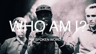 Who Am I  Spoken Word Poetry by Nate Williams [upl. by Hedve]