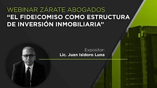 El fideicomiso como estructura de inversión inmobiliaria [upl. by Ttoile]