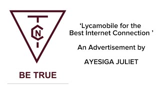 Lycamobile for the best internet connection An Advertisement by Ayesiga Juliet [upl. by Lenoj]