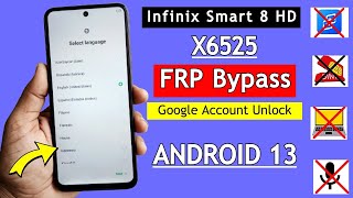 Infinix Smart 8 FRP Bypass 2024 Android 13  Infinix Smart 8 X6525 Google Account Bypass Without PC [upl. by Ater]